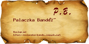 Palaczka Bandó névjegykártya